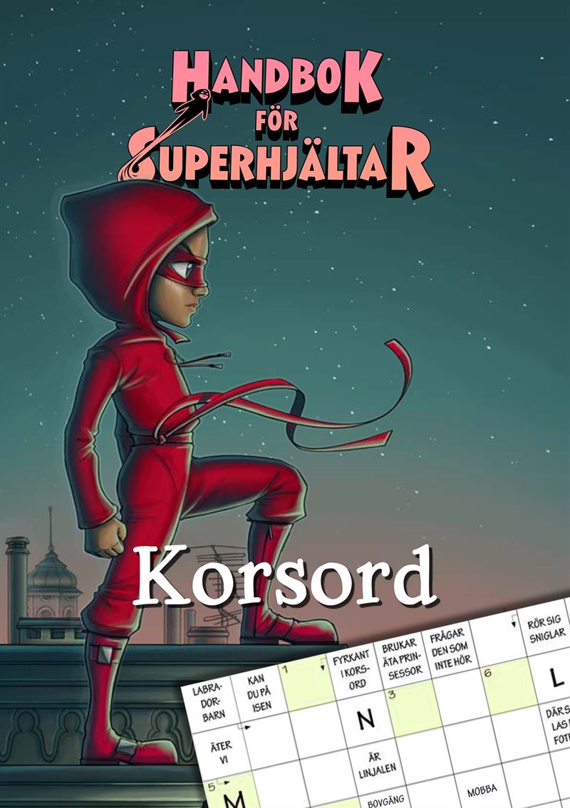 Handbok för superhjältar: Korsord