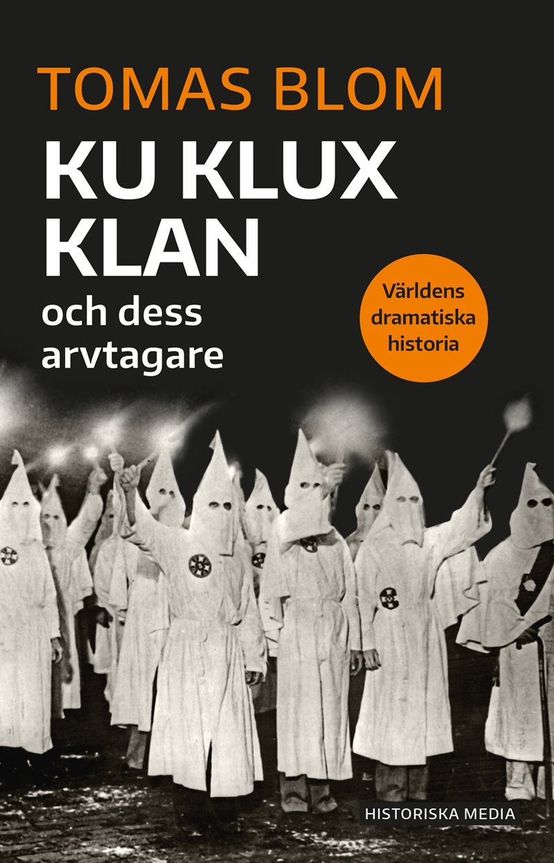 Ku Klux klan och dess arvtagare