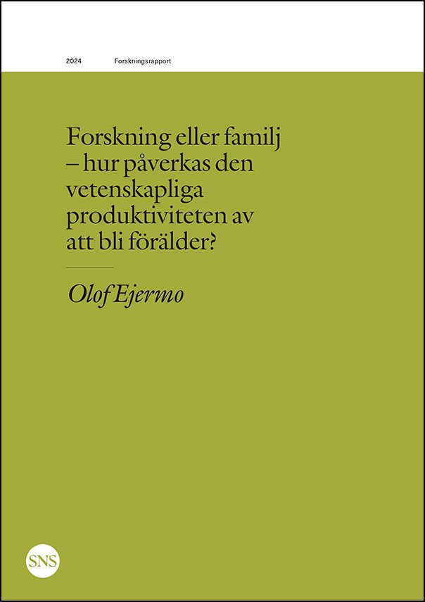 Forskning eller familj : hur påverkas den vetenskapliga produktiviteten