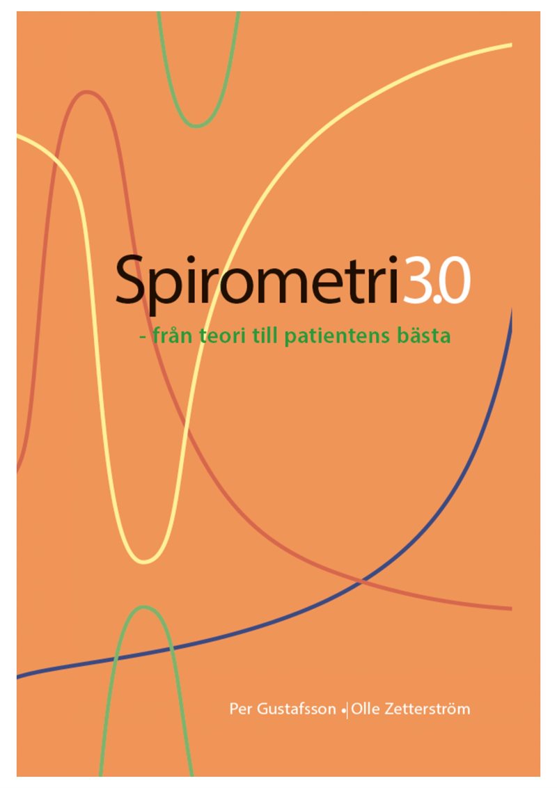 Spirometri 3.0 - från teori till patientens bästa